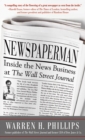 Newspaperman: Inside the News Business at The Wall Street Journal - eBook