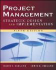 Project Management : Strategic Design and Implementation - eBook