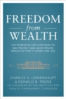Freedom from Wealth: The Experience and Strategies to Help Protect and Grow Private Wealth - Book