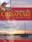 Cruising the Chesapeake: A Gunkholers Guide, 4th Edition - eBook