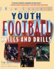 Youth Football Skills & Drills : A New Coach's Guide - eBook