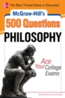 McGraw-Hill's 500 Philosophy Questions: Ace Your College Exams - Book