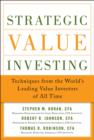 Strategic Value Investing (PB) : Techniques From the World's Leading Value Investors of All Time (EBOOK) - eBook