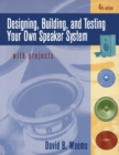 Designing, Building, and Testing Your Own Speaker System with Projects - eBook
