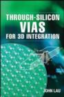 Through-Silicon Vias for 3D Integration - eBook