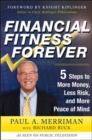 Financial Fitness Forever:  5 Steps to More Money, Less Risk, and More Peace of Mind - Book