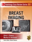 Radiology Case Review Series: Breast Imaging - Book