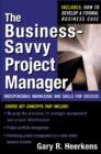 The Business Savvy Project Manager : Indispensable Knowledge and Skills for Success - eBook