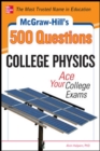 McGraw-Hill's 500 College Physics Questions - Book