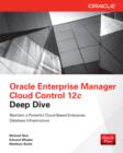 Oracle Enterprise Manager Cloud Control 12c Deep Dive - eBook