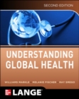 Understanding Global Health, 2E - Book