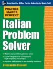 Practice Makes Perfect Italian Problem Solver (EBOOK) : With 80 Exercises - eBook