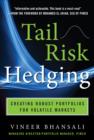 TAIL RISK HEDGING: Creating Robust Portfolios for Volatile Markets - eBook