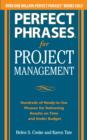 Perfect Phrases for Project Management: Hundreds of Ready-to-Use Phrases for Delivering Results on Time and Under Budget - eBook