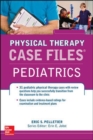 Case Files in Physical Therapy Pediatrics - Book