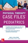 Case Files in Physical Therapy Pediatrics - eBook