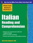 Practice Makes Perfect Italian Reading and Comprehension - eBook