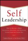 Self-Leadership: How to Become a More Successful, Efficient, and Effective Leader from the Inside Out - eBook