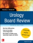 Urology Board Review Pearls of Wisdom, Fourth Edition - Book