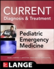 LANGE Current Diagnosis and Treatment Pediatric Emergency Medicine - Book