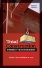Total Construction Project Management, Second Edition - Book