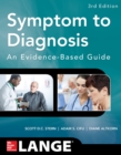 Symptom to Diagnosis An Evidence Based Guide, Third Edition - eBook