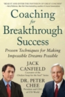 Coaching for Breakthrough Success: Proven Techniques for Making Impossible Dreams Possible - Book