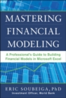 Mastering Financial Modeling: A Professional’s Guide to Building Financial Models in Excel - Book