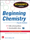 Schaum's Outline of Beginning Chemistry (EBOOK) : 673 Solved Problems + 16 Videos - eBook