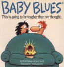Baby Blues : This is Going to be Harder Than We Thought - eBook