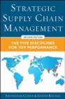 Strategic Supply Chain Management: The Five Core Disciplines for Top Performance, Second Editon - Book