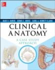 Clinical Anatomy: A Case Study Approach - eBook