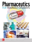 Pharmaceutics for the Pharmacy Students - eBook