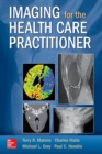 Imaging for the Health Care Practitioner - eBook