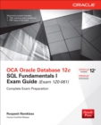 OCA Oracle Database 12c SQL Fundamentals I Exam Guide (Exam 1Z0-061) - eBook