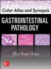Color Atlas and Synopsis: Gastrointestinal Pathology - Book