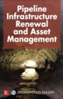 Pipeline Infrastructure Renewal and Asset Management - eBook