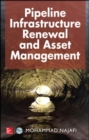 Pipeline Infrastructure Renewal and Asset Management - Book