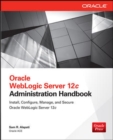 Oracle WebLogic Server 12c Administration Handbook - eBook