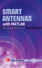 Smart Antennas with MATLAB, Second Edition : Principles and Applications in Wireless Communication - eBook