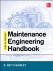 Maintenance Engineering Handbook, Eighth Edition - eBook