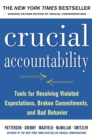 Crucial Accountability: Tools for Resolving Violated Expectations, Broken Commitments, and Bad Behavior, Second Edition - eBook