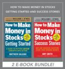 How to Make Money in Stocks Getting Started and Success Stories EBOOK BUNDLE - eBook