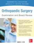 Orthopaedic Surgery Examination and Board Review - eBook