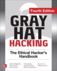 Gray Hat Hacking The Ethical Hacker's Handbook, Fourth Edition - eBook