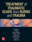 Treatment of Scars from Burns and Trauma - Book