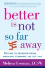 Better Is Not So Far Away - eBook