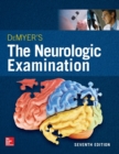 DeMyer's The Neurologic Examination: A Programmed Text, Seventh Edition - Book