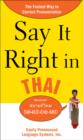Say It Right in Thai : The Fastest Way to Correct Pronunciation - eBook