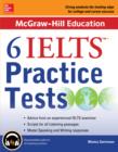 McGraw-Hill Education 6 IELTS Practice Tests (basic ebook) - eBook